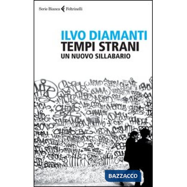 Tempi strani. Un nuovo sillabario