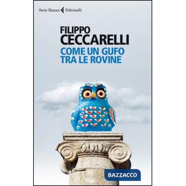 Come un gufo tra le rovine