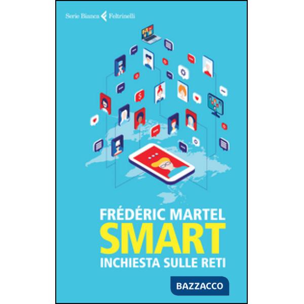 Smart. Inchiesta sulle reti