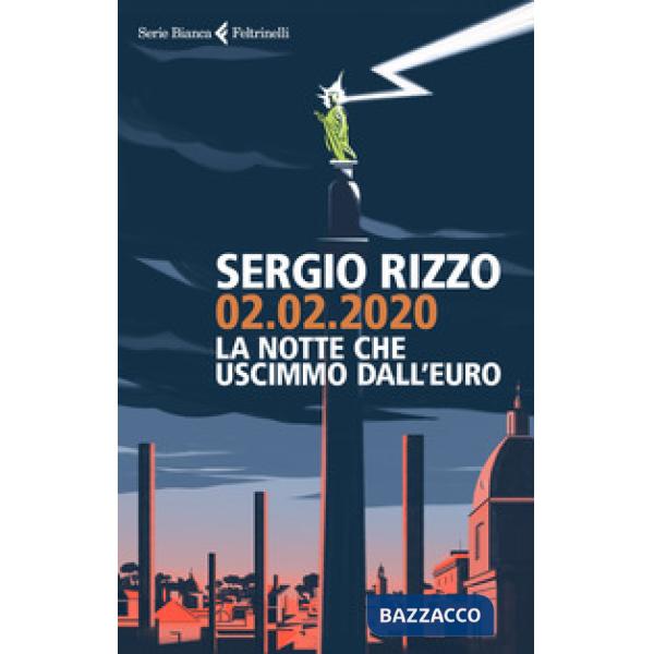 02.02.2020. La notte che uscimmo dall'euro