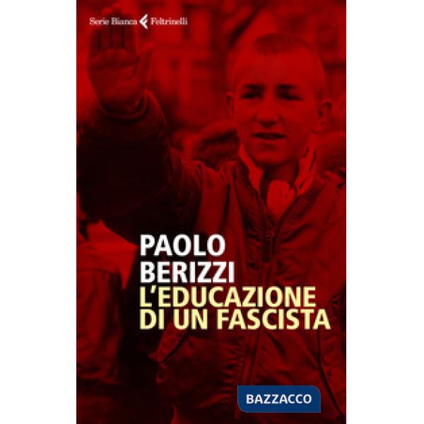 Educazione di un fascista (L')