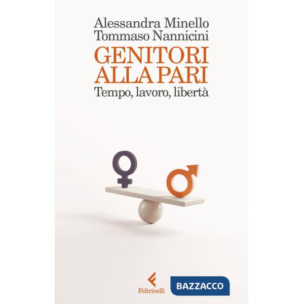 Genitori alla pari. Tempo, lavoro, libertà