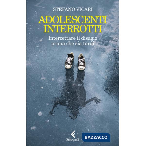 Adolescenti interrotti. Intercettare il disagio prima che sia tardi