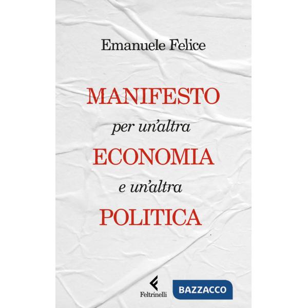 Manifesto per un'altra economia e un'altra politica