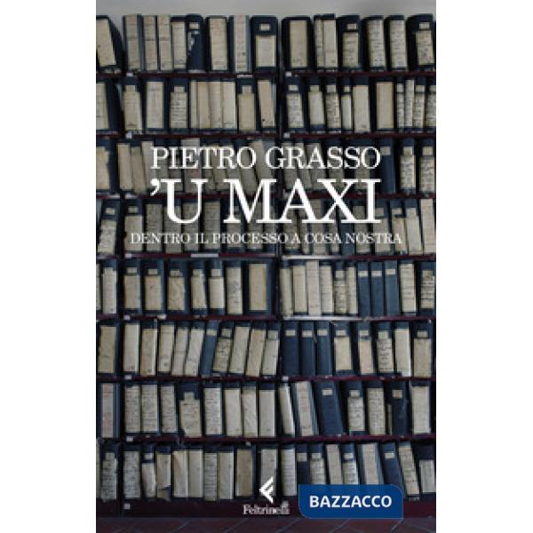 Maxi. Dentro il processo a Cosa Nostra ('U)