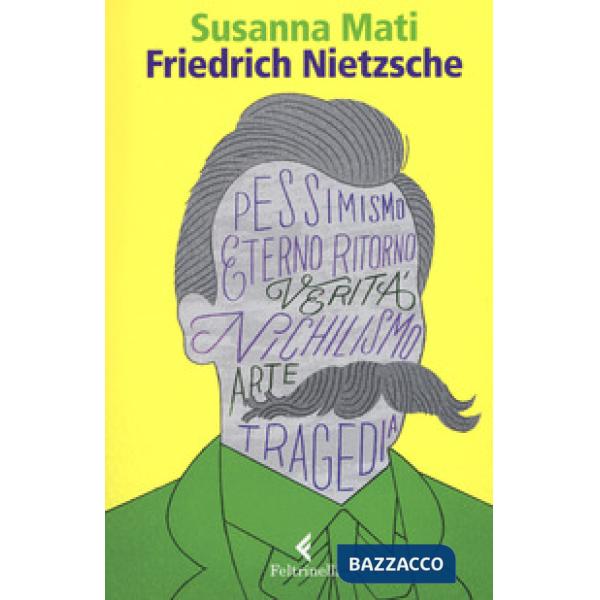 Friedrich Nietzsche. Tentativo di labirinto