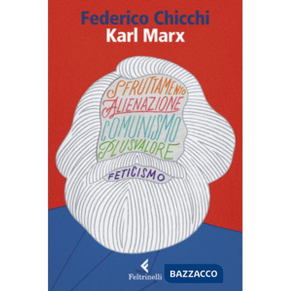 Karl Marx. La soggettività come prassi