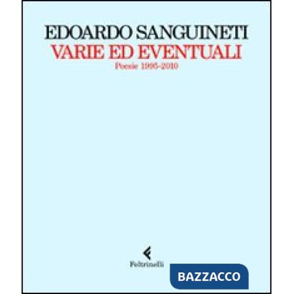 Varie ed eventuali. Poesie 1995-2010