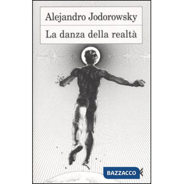 Danza della realtà (La)