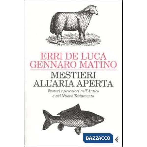 Mestieri all'aria aperta. Pastori e pescatori nell'Antico e nel Nuovo Testamento