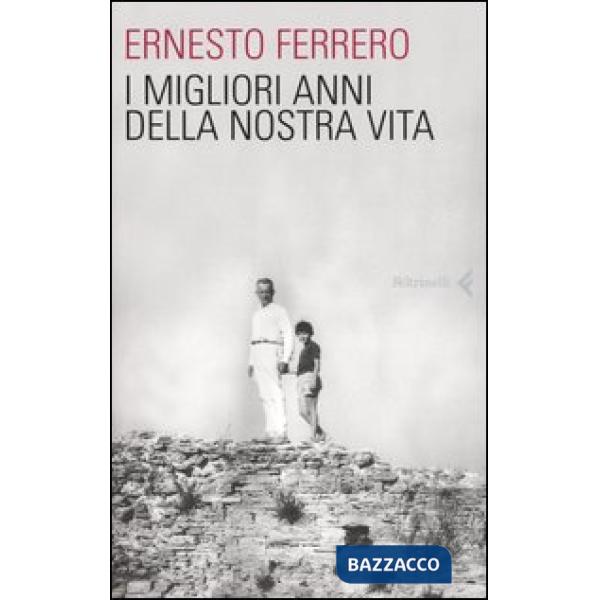 Migliori anni della nostra vita (I)