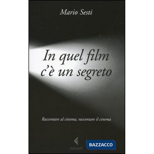 In quel film c'è un segreto