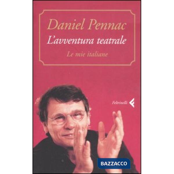 Avventura teatrale. Le mie italiane (L')