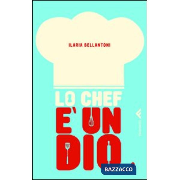 Chef è un dio (Lo)