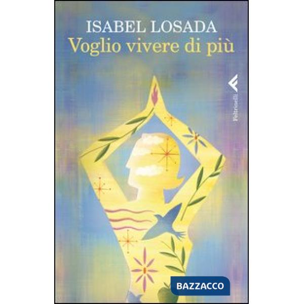 Voglio vivere di più