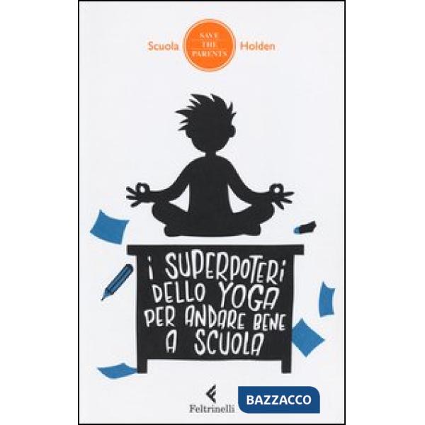 Superpoteri dello yoga per andare bene a scuola (I)