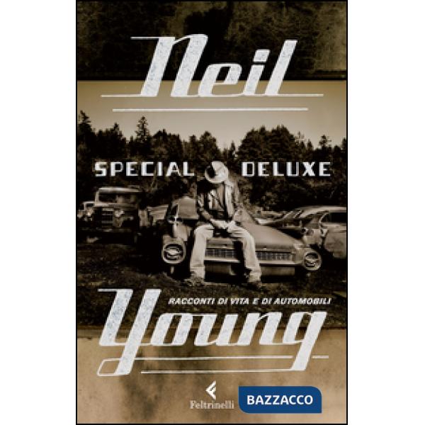 Special Deluxe. Racconti di vita e di automobili