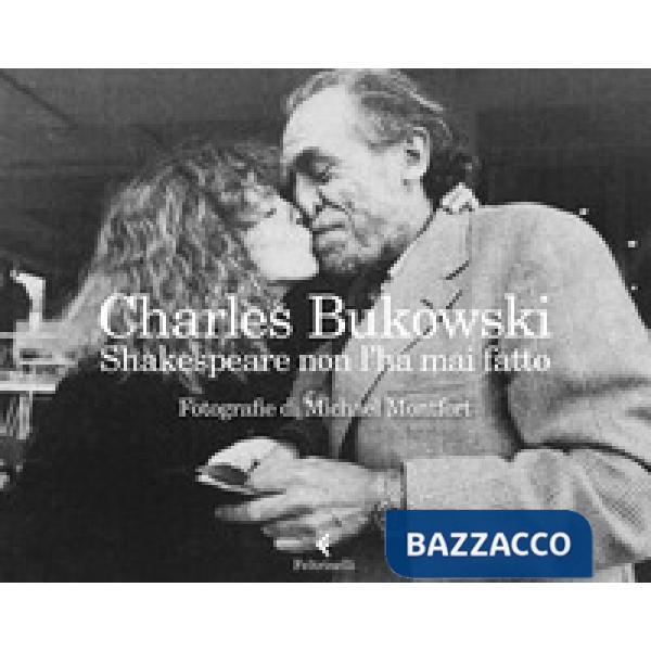 Shakespeare non l'ha mai fatto. Ediz. illustrata