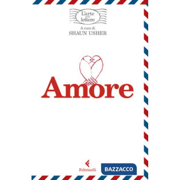 Amore. L'arte delle lettere
