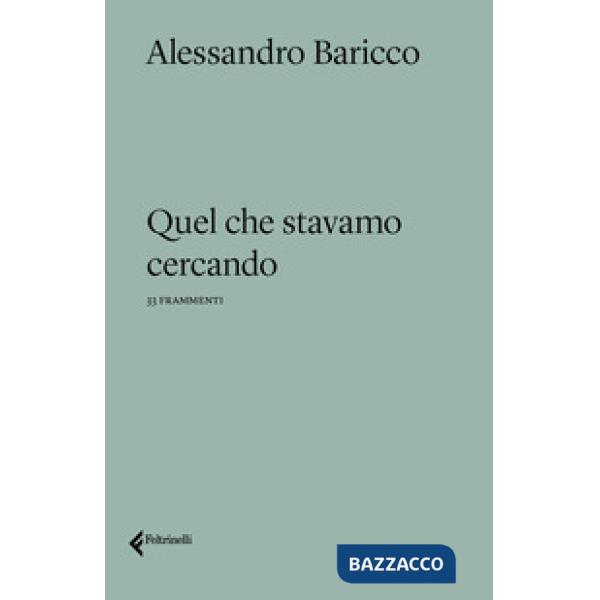 Quel che stavamo cercando