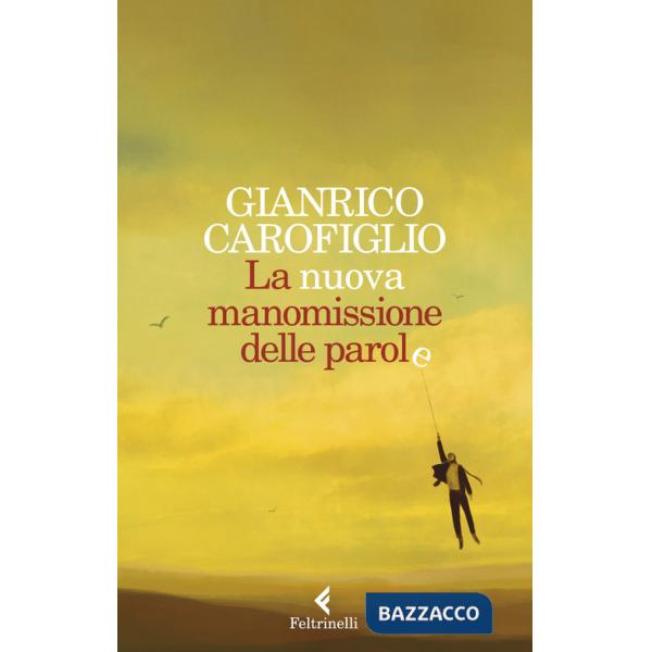 Nuova manomissione delle parole (La)