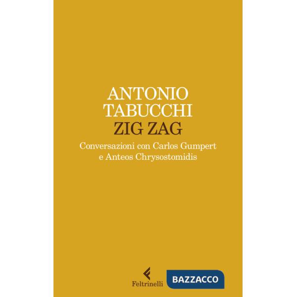 Zig zag. Conversazioni con Carlos Gumpert e Anteos Chrysostomidis