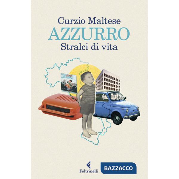 Azzurro. Stralci di vita