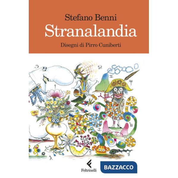 Stranalandia. Ediz. illustrata