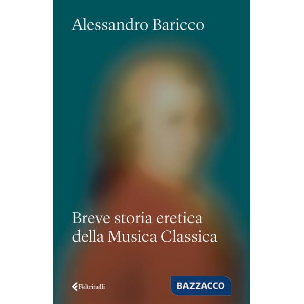 Breve storia eretica della Musica Classica