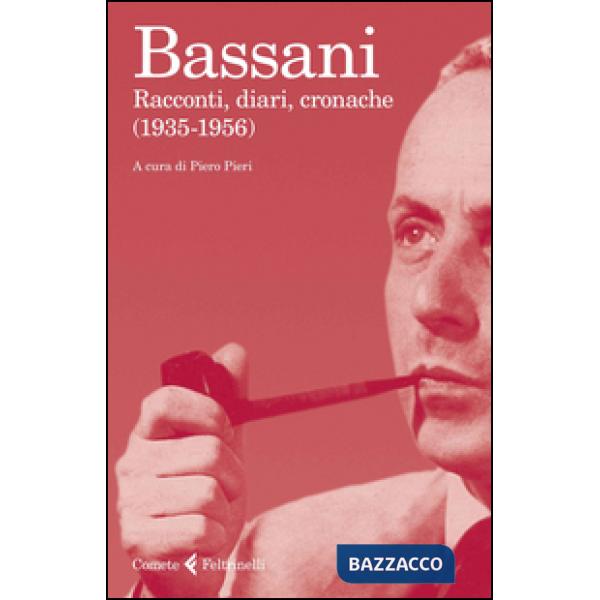 Racconti, diari, cronache (1935-1956)