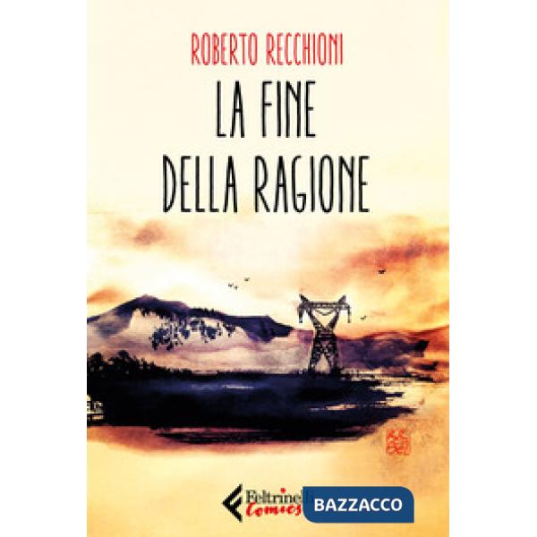 Fine della ragione (La)