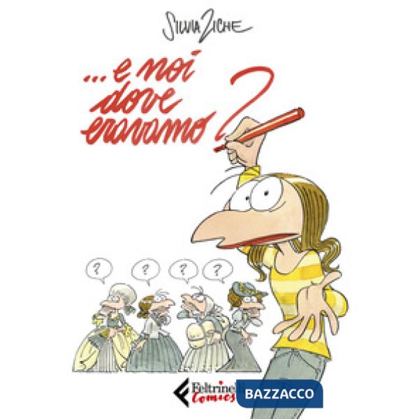 ... E noi dove eravamo?