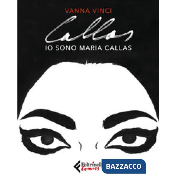 Io sono Maria Callas