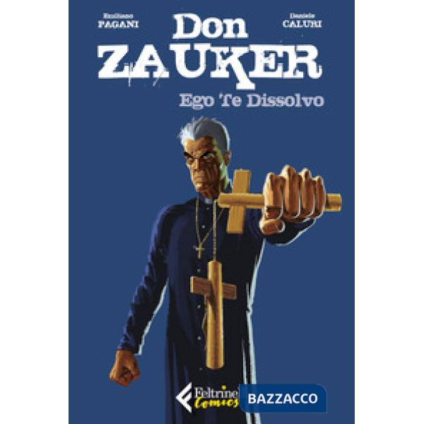 Ego te dissolvo. Don Zauker