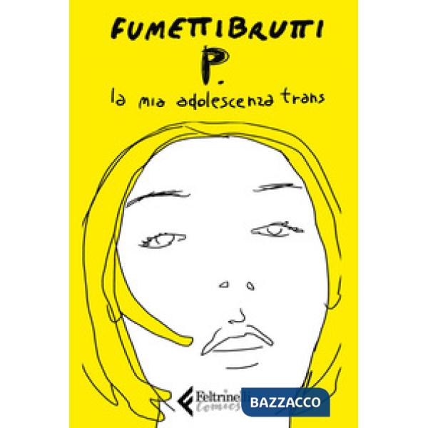 P. La mia adolescenza trans