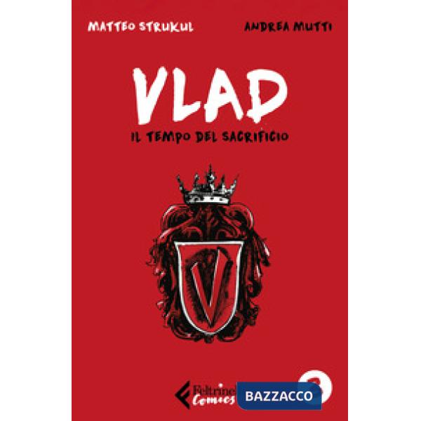 Vlad. Vol. 3: Il tempo del sacrificio