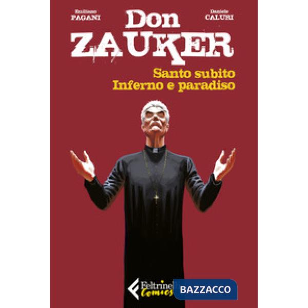 Santo subito-Inferno e paradiso. Don Zauker