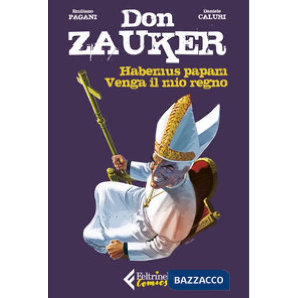 Habemus papam-Venga il mio regno. Don Zauker
