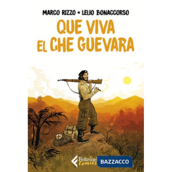 Que viva el Che Guevara