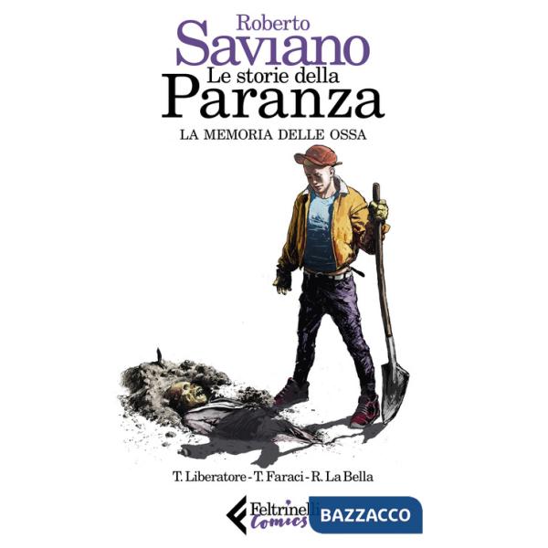 Storie della paranza (Le). Vol. 4: La memoria delle ossa