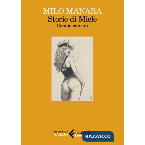 Storie di Miele. Candid camera
