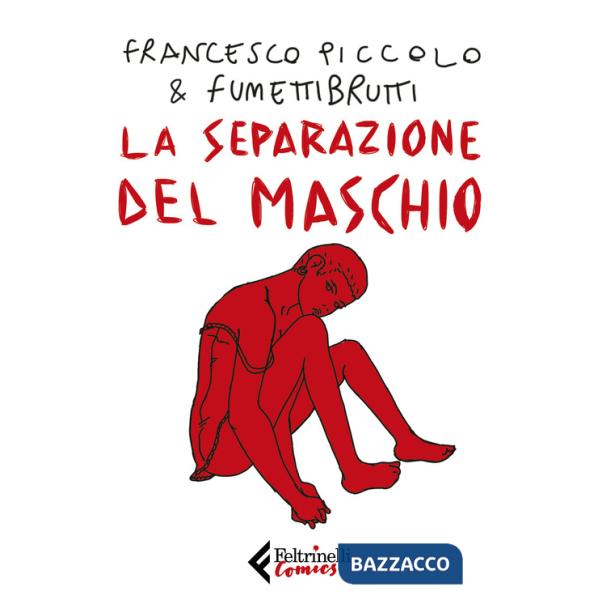 Separazione del maschio (La)