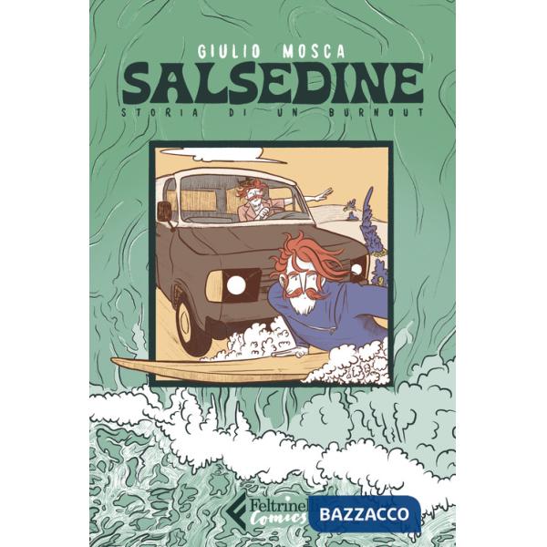 Salsedine. Storia di un burnout