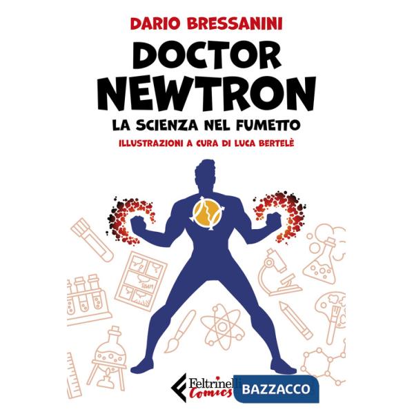Doctor Newtron. La scienza nel fumetto