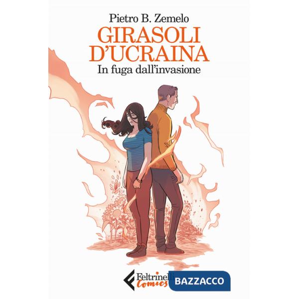 Girasoli d'Ucraina. In fuga dall'invasione