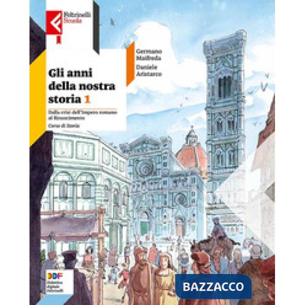 ANNI DELLA NOSTRA STORIA (GLI) 1 + ATLANTE