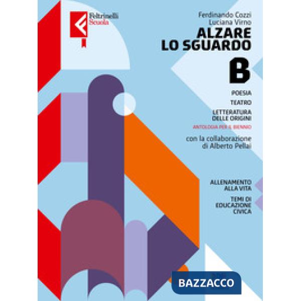 ALZARE LO SGUARDO B POESIA TEATRO ORIGINI LETTERATURA + TEMI CITTADINA