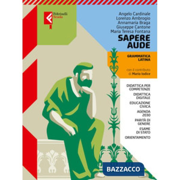 SAPERE AUDE-GRAMMATICA LATINA + LABORATORIO