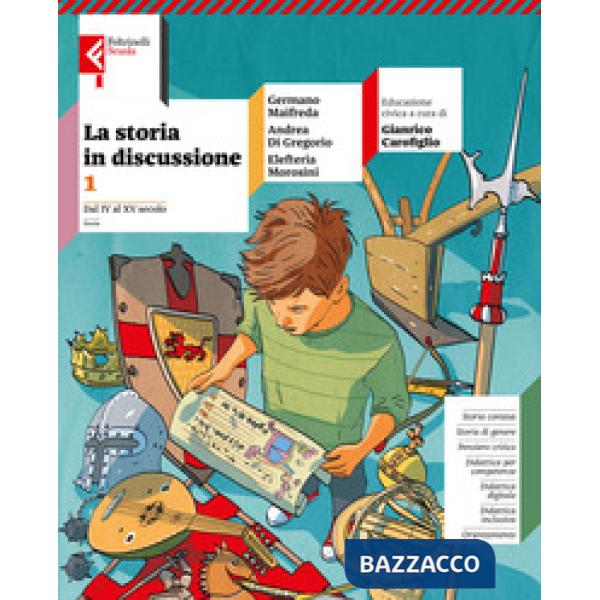 LA STORIA IN DISCUSSIONE VOL. 1 + ATLANTE STORICO