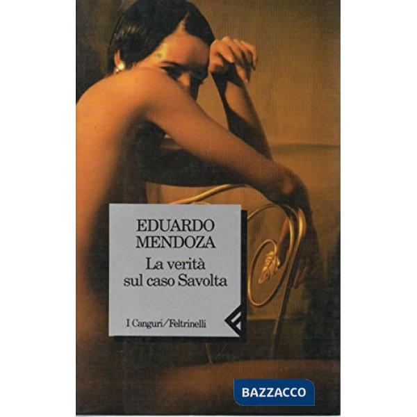 Verità sul caso Savolta (La)